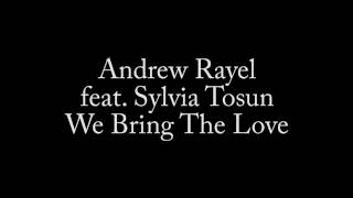 Andrew Rayel feat  Sylvia Tosun – We Bring The Love remix (Lyrics)