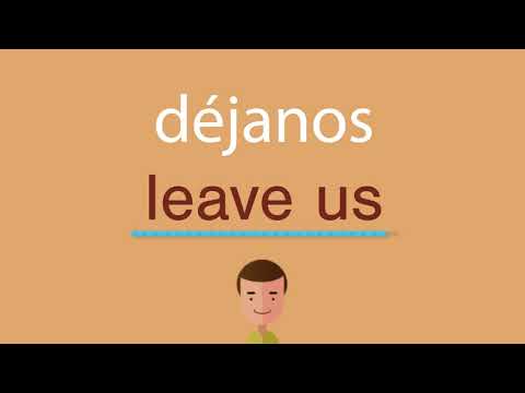 Cómo se dice déjanos en inglés