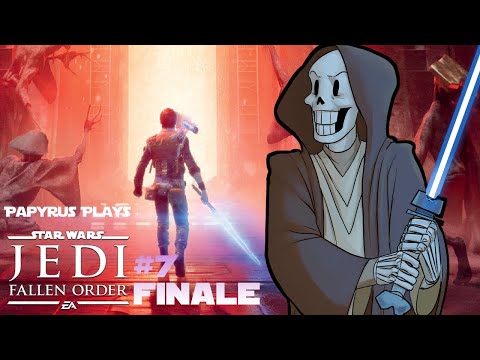 [Papyrus Plays] Jedi Fallen Order #7 (Finale)