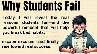 Why Students Really Fail 🎯 || The Truth No One Tells You About Success || Learn English ✅