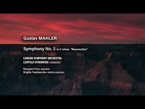 Mahler - Symphony No. 2 “Resurrection” (LSO, Stokowski)