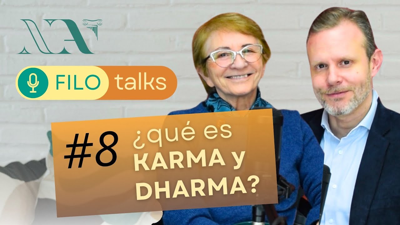 ¿Qué es KARMA y DHARMA? - FILOtalks Podcast n.8