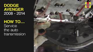 How to Service the auto transmission on the Dodge Avenger 2008 - 2014