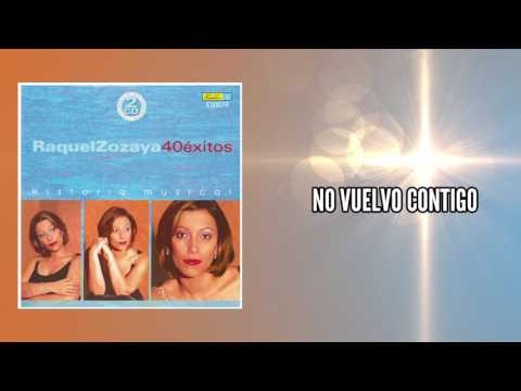 No vuelvo contigo - Raquel Zozaya / Discos Fuentes