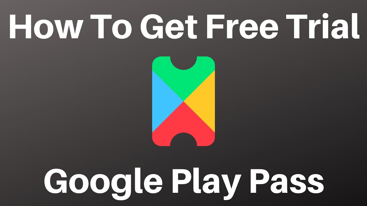 How To Get A Free Trial Subscription For Google Play Pass