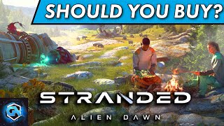 Should You Buy Stranded: Alien Dawn Is Stranded: Alien Dawn Worth the Cost