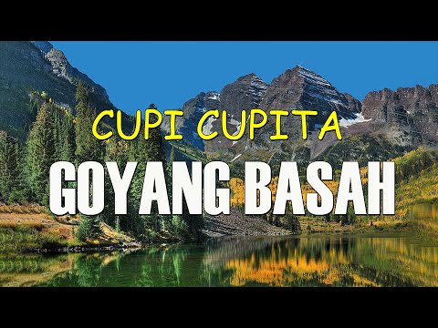 Goyang Basah -  Cupi Cupita ( Dangdut Lirik)