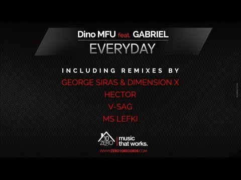 Dino MFU feat. Gabriel - Everyday (Ms.Lefki remix) Zero040