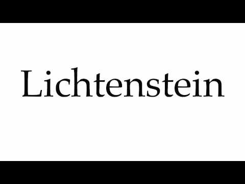 How to Pronounce Lichtenstein