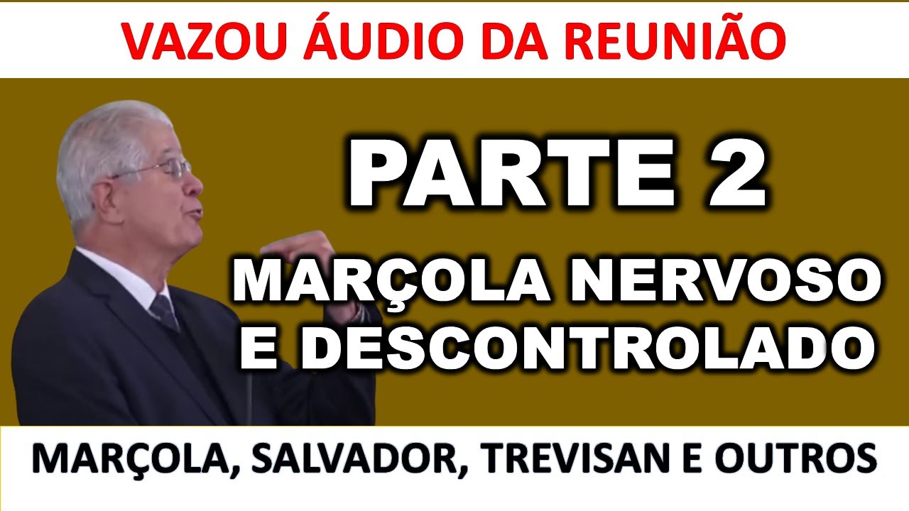 VAZOU ÁUDIO: Marçola nervoso acuando inocente de acusação