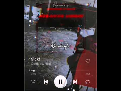 Cookie$ x Hazi - Sick! lyrics