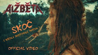 Video Alžběta - Skoč (křídla roztáhneš potom) - (official video)