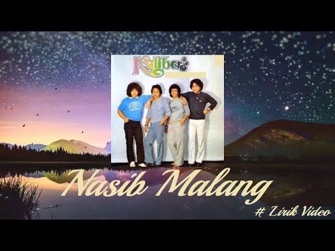 Kalibers ~Nasib Malang ~Lirik