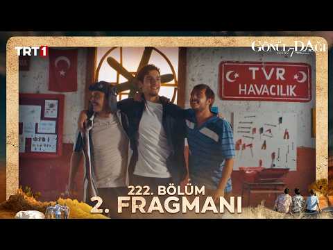 Gönül Dağı - Gönül Dağı 222. Bölüm 2. Fragmanı