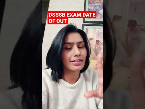 Dsssb Exam Date Out 😱 TGT HOME SCIENCE #dsssbnotice #DSSSBDOMESTICSCIENCE #dsssblatestnews