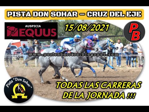 REUNIÓN PISTA DON SOHAR - CRUZ DEL EJE (15-08-2021)