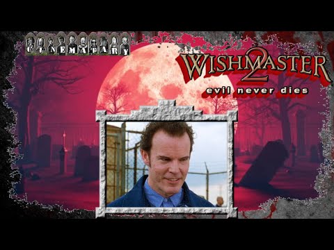 CINEMATERY - Wishmaster 2: Evil Never Dies (1999)