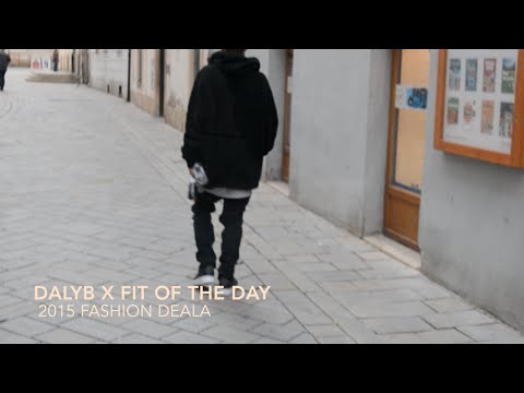 Dalyb (HAHA CREW) x FIT OF THE DAY 2015