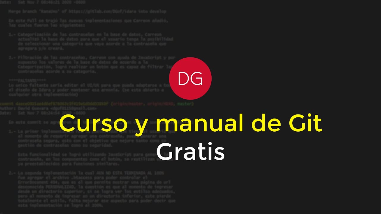 Curso y manual de Git - Gratis - DG - Actualizado - 2021