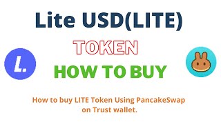 How to Buy Lite USD Token (LITE) Using PancakeSwap On Trust Wallet OR MetaMask Wallet