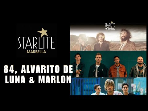 #StarliteMarbella: 84, Alvarito de Luna & Marlon