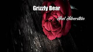 Grizzly Bear (Shel Silverstein Poem)