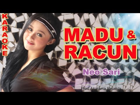 Neo Sari - Madu Dan Racun