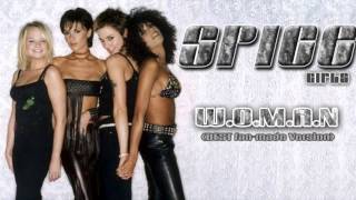 Spice Girls - W.O.M.A.N (BEST FanMade Version)