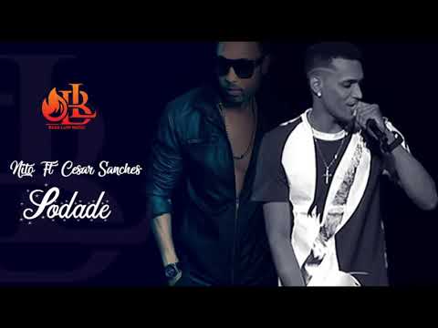 NITO x Cesar Sanches - Sodade [Audio] 2019/2020 By Baza Lumi Music