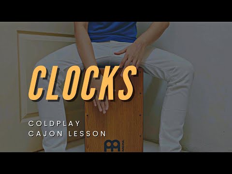 Clocks - Cajon Grade 2 Lesson - Coldplay