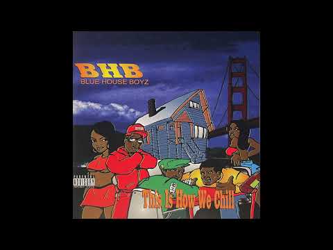 Blue House Boyz - Nothing Like Your Own