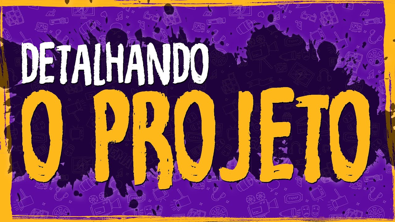 Planejamento – Detalhando o Projeto