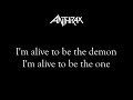Anthrax - I'm Alive (Lyric Video)