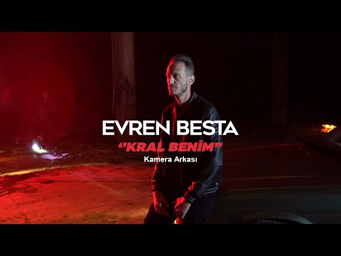 Evren Besta - Kral Benim Kamera Arkası
