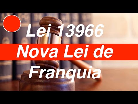 , title : 'Lei 13966   Nova Lei de Franquia'