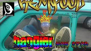 Kempool - Bangier Non Stop