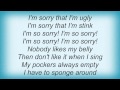 Tankard - I'm So Sorry! Lyrics