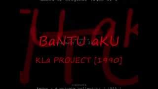 KLa project | baNtu aku