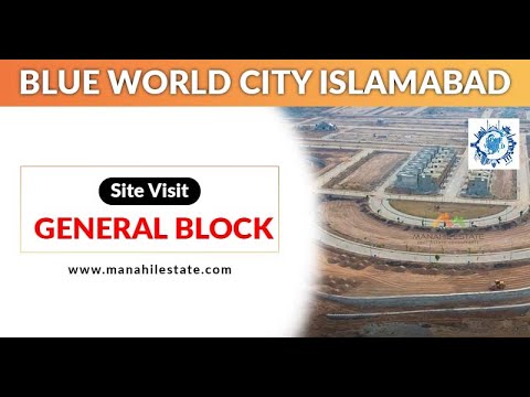 Blue World City Islamabad || General Block || Development Updates || Manahil Estate