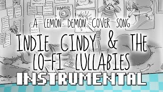 Indie Cindy & the Lo-Fi Lullabies (Lemon Demon Cover) - [INSTRUMENTAL] - Shadrow
