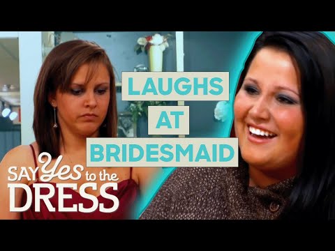 Sorority Sisters Laugh At Bride's Childhood Best Friend! | Say Yes To The Dress: Bridesmaids