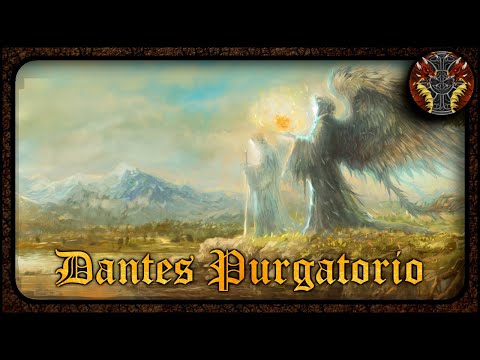 Dantes Purgatorio --- Die Göttliche Komödie