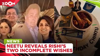 Neetu Kapoor reveals Rishi Kapoor's two incomplete wishes on his birth anniversary