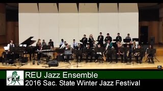 Rodriguez Entertainment Unit Jazz Band at 2016 Sacramento State Winter Jazz Festival