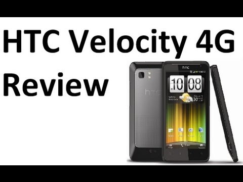 HTC Velocity 4G Review