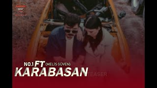 No.1 ft (Melis Güven)- karabasan  1080p
