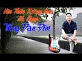 Thanh Tuấn Nguyễn Hát Bài Văn Thiên Tường Qua Xế Xảng Tiếng đàn đêm