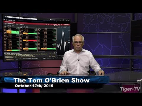 October 17th, The Tom O'Brien Show on TFNN - 2019