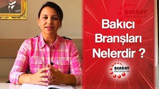 Bakıcı Branşları Nelerdir ? Bebek Bakıcısı Çocuk Bakıcısı Yaşlı Bakıcı