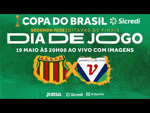Copa do Brasil Sicredi 2022 - Sampaio Araiosense x E. C. Vivaz - Ao vivo